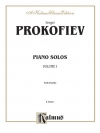 ピアノ・ソロ曲集（セルゲイ・プロコフィエフ）【Piano Solos, Volume 1】