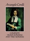 ソナタ集（アルカンジェロ・コレッリ）（ヴァイオリン）【Complete Violin Sonatas and Trio Sonatas】