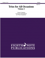 あらゆるシーンのための三重奏・Vol.2（テナーサックス三重奏）【Trios for All Occasions - Volume 2】
