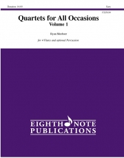 あらゆるシーンのための四重奏・Vol.1  (ライアン・ミーバー)（フルート四重奏）【Quartets for All Occasions - Volume 1】