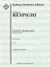 交響詩「ローマの祭り」（オットリーノ・レスピーギ）【Feste Romane, P.157 (Roman Festivals)】
