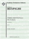 ボッティチェッリの3枚の絵（オットリーノ・レスピーギ）【Three Botticelli Pictures】
