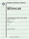 リュートのための古風な舞曲とアリア・第2組曲（オットリーノ・レスピーギ）【Antiche Danze ed Arie, Suite 2 (Ancient Airs and Dances)】