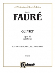 五重奏曲・ニ短調・Op.89（ガブリエル・フォーレ）（弦楽四重奏+ピアノ）【Quintet in D Minor, Opus 89】