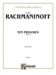 10の前奏曲集・Op.23（セルゲイ・ラフマニノフ）（ピアノ）【Ten Preludes, Opus 23】