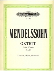 弦楽八重奏集・変ホ長調・Op.20（フェリックス・メンデルスゾーン）（弦楽八重奏）【Octet in E flat Op. 20】