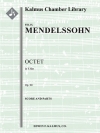 弦楽八重奏集・変ホ長調・Op.20（フェリックス・メンデルスゾーン）（弦楽八重奏）【Octet, Op. 20】