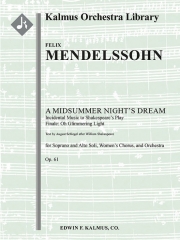 ああ、きらめく光よ・Op.61・フィナーレ「真夏の夜の夢」より（フェリックス・メンデルスゾーン)【A Midsummer Night's Dream: Incidental Music, Op. 61; Final】