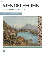 無言歌集（フェリックス・メンデルスゾーン）（ピアノ）【Songs Without Words (Complete)】