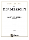 メンデルスゾーン作品集・Vol.2（フェリックス・メンデルスゾーン）（ピアノ）【Complete Works, Volume II】