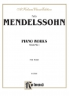 メンデルスゾーン作品集・Vol.1（フェリックス・メンデルスゾーン）（ピアノ）【Complete Works, Volume I】