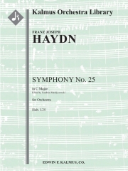 交響曲第25番・ハ長調  (フランツ・ヨーゼフ・ハイドン)【Symphony No. 25 in C (Hob. I.25)】