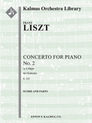 ピアノ協奏曲・No.2・イ長調  (フランツ・リスト)【Concerto for Piano No. 2 in A, S. 125】