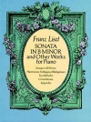 ソナタ・ロ短調とその他のピアノ曲集 (フランツ・リスト)【Sonata in B Minor and Other Works for Piano】