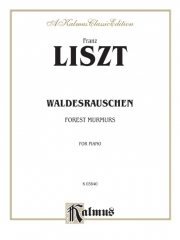 森のざわめき  (フランツ・リスト)【Waldesrauschen (Forest Murmurs)】
