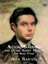 アレグロ・バルバロとその他小品集（ベラ・バルトーク）【Allegro Barbaro and Other Short Works】