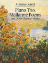 ピアノ・トリオ（モーリス・ラヴェル）（ミックス七重奏）【Piano Trio, Mallarmé Poems and Other Chamber Works】