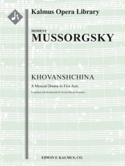ホヴァーンシチナ（モデスト・ムソルグスキー）【Khovanshchina: National Music Drama in Five Acts (complete】