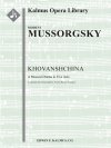 ホヴァーンシチナ（モデスト・ムソルグスキー）【Khovanshchina: National Music Drama in Five Acts (complete】