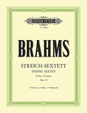 弦楽六重奏曲・No.1・変ロ長調・Op.18（ヨハネス・ブラームス）（弦楽六重奏）【String Sextet No. 1 in B flat Op. 18】