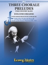 3つのコラール前奏曲 (ヨハネス・ブラームス)【Three Chorale Preludes, Op. 122】