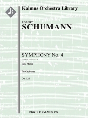 交響曲第4番・ニ短調・Op.120（ロベルト・シューマン）【Symphony No. 4 in D minor, Op. 120】