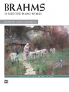 23の厳選されたピアノ作品集（ヨハネス・ブラームス）【23 Selected Piano Works】