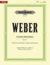 小協奏曲・Op.26  (カール・マリア・フォン・ウェーバー)（クラリネット+ピアノ）【Concertino for Clarinet in E flat Op. 26】