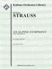 アルプス交響曲  (リヒャルト・シュトラウス)【Eine Alpensinfonie (An Alpine Symphony), Op. 64】