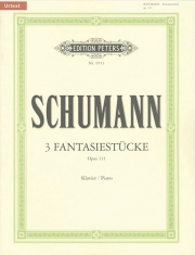 3つの幻想的小品集・Op.111（ロベルト・シューマン）【3 Fantasiestücke Op.111】