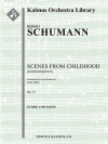 子供の情景・Op.15（ロベルト・シューマン）【Scenes from Childhood, Op. 15】