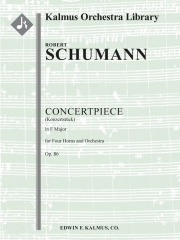 演奏会用小品・Op.86（ロベルト・シューマン）【Concertpiece in F for Four Horns and Orchestra, Op. 86】