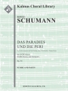 楽園とペリ・Op.50（ロベルト・シューマン）【Das Paradies und die Peri, Op. 50】