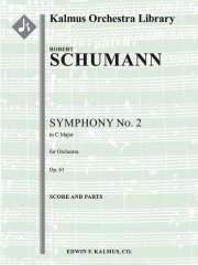 交響曲第2番・ハ長調・Op.61（ロベルト・シューマン）【Symphony No. 2 in C, Op. 61】