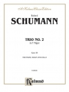 ピアノ三重奏曲第2番・Op.80（ロベルト・シューマン）（弦楽二重奏+ピアノ）【Trio No. 2, Opus 80】