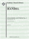シャンドス・アンセム・No.1 (ゲオルク・フリードリヒ・ヘンデル)【Chandos Anthem No. 1: O Be Joyful in the Lord, HWV 246】