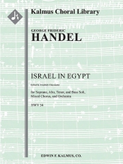 エジプトのイスラエル人・HWV 54 (ゲオルク・フリードリヒ・ヘンデル)【Israel in Egypt, HWV 54】