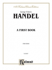 ヘンデル入門書  (ゲオルク・フリードリヒ・ヘンデル)【A First Book】