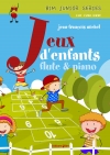 子供の遊び  (ジャン＝フランソワ・ミシェル) (フルート+ピアノ）【Jeux d'enfants】