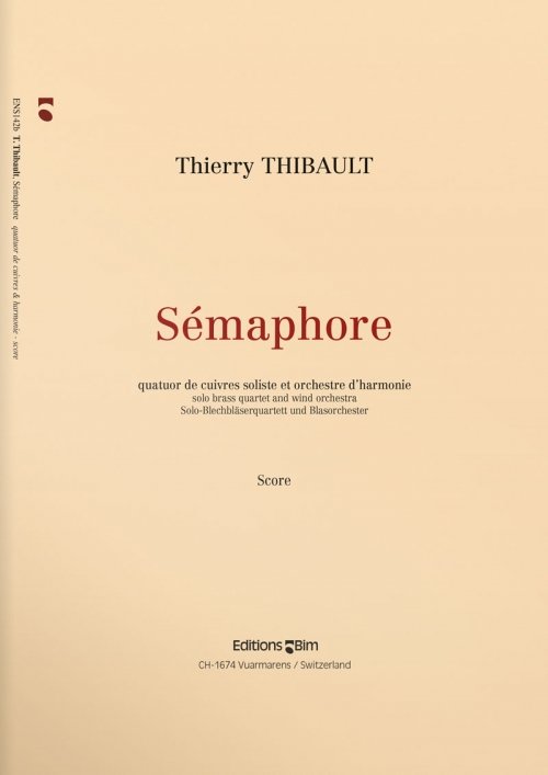 セマフォ（ティエリー・ティボー）（金管四重奏・フィーチャー）（スコアのみ）【Sémaphore】