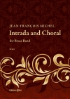 イントラーダとコラール（ジャン＝フランソワ・ミシェル）【Intrada and Choral】