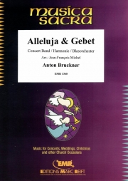 アレルヤと祈り（アントン・ブルックナー）【Alleluja & Gebet】
