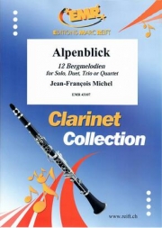 アルペンブリック（ジャン＝フランソワ・ミシェル）（クラリネット一～四重奏）【Alpenblick】