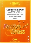 セレモニアル・デュエット（ジャン＝フランソワ・ミシェル）(金管二重奏+ピアノ)【Ceremonial Duet】