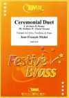 セレモニアル・デュエット（ジャン＝フランソワ・ミシェル）(金管二重奏+ピアノ)【Ceremonial Duet】