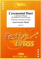 セレモニアル・デュエット（ジャン＝フランソワ・ミシェル）(金管二重奏+ピアノ)【Ceremonial Duet】