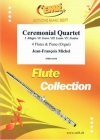 セレモニアル・カルテット（ジャン＝フランソワ・ミシェル）(フルート四重奏+ピアノ)【Ceremonial Quartet】