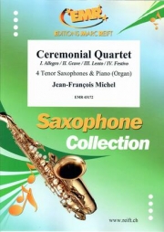 セレモニアル・カルテット（ジャン＝フランソワ・ミシェル）(テナーサックス四重奏+ピアノ)【Ceremonial Quartet】