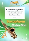 セレモニアル・カルテット（ジャン＝フランソワ・ミシェル）(サックス四重奏+ピアノ)【Ceremonial Quartet】