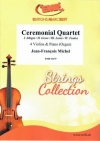 セレモニアル・カルテット（ジャン＝フランソワ・ミシェル）(ヴァイオリン四重奏+ピアノ)【Ceremonial Quartet】